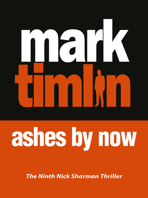 Title details for Ashes by Now by Mark Timlin - Available